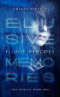 Elusive Memories (The Hunted, #1)