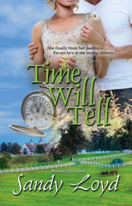 Time Will Tell (Timeless Series, #1)