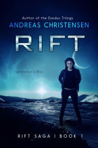 Title: Rift (The Rift Saga, #1), Author: Andreas Christensen