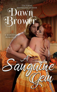 Title: A Sanguine Gem (A Marsden Romance, #3), Author: Dawn Brower