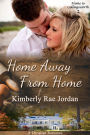 Home Away from Home (Home to Collingsworth, #2)