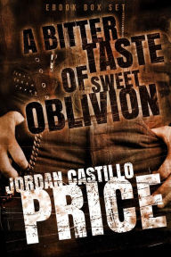 Title: A Bitter Taste of Sweet Oblivion (Ebook Box Set), Author: Jordan Castillo Price