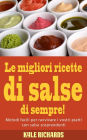 Le migliori ricette di salse di sempre!