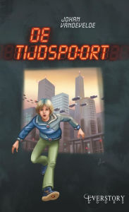 Title: De Tijdspoort, Author: Johan Vandevelde