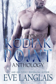 Title: Kodiak Point Anthology (#1-3), Author: Eve Langlais