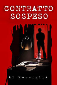 Title: Contratto Sospeso, Author: Al Marsiglia