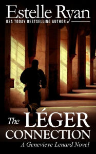 Title: The Léger Connection (Genevieve Lenard #7), Author: Estelle Ryan