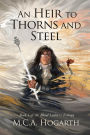 An Heir to Thorns and Steel (Blood Ladders, #1)