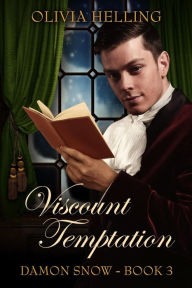 Title: Viscount Temptation (Damon Snow, #3), Author: Olivia Helling