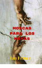 Moscas para los Mayas