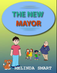 Title: The New Mayor (Rocky, #6), Author: Melinda Smart