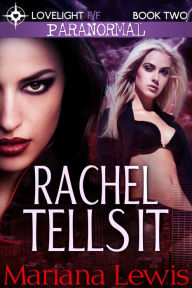 Title: Rachel Tells It (Vampire City, #2), Author: Mariana Lewis