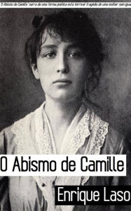 Title: O Abismo de Camille, Author: Enrique Laso