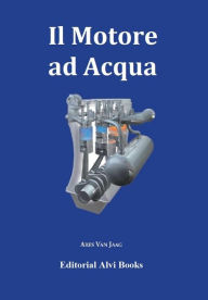 Title: Il motore ad acqua, Author: Ares Van Jaag