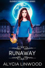 Runaway (Element Preservers, #2)