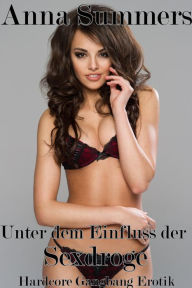 Title: Unter dem Einfluss der Sexdroge, Author: Anna Summers