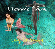 Title: L'Homme Sirène, Author: Luigi Savagnone