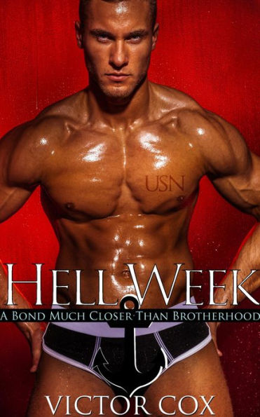 Hell Week (Gay Military Erotica)