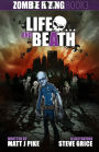 Life and Beath (Zombie RiZing, #3)