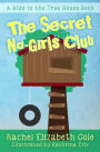 The Secret No-Girls Club (Kids in the Tree House, #1)