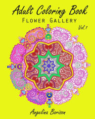 Title: Adult Coloring Book : Flower Gallery Vol.1, Author: Angelina Borison
