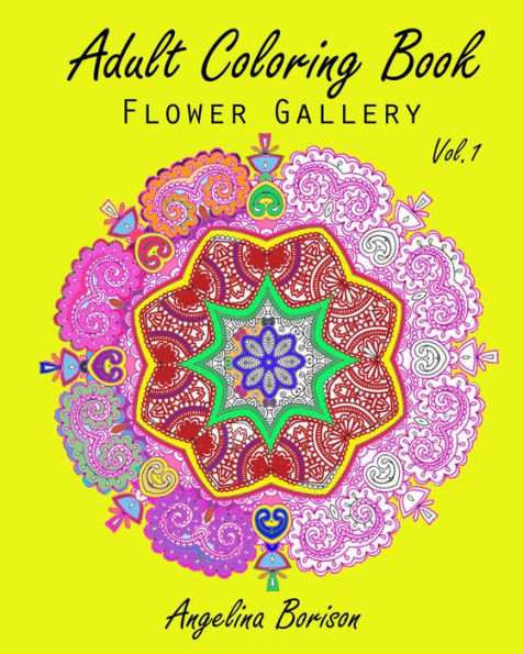 Adult Coloring Book : Flower Gallery Vol.1