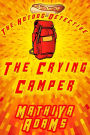 The Crying Camper (The Hot Dog Detective - A Denver Detective Cozy Mystery, #3)