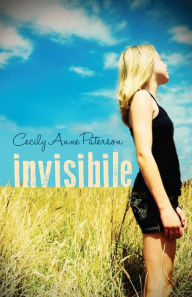 Title: Invisibile, Author: Cecily Anne Paterson
