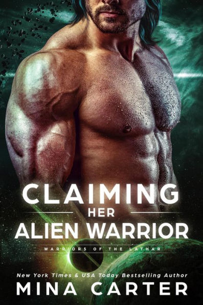 Claiming Her Alien Warrior (Warriors of the Lathar, #2)