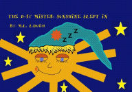 Title: The Day Mister Sunshine Slept In, Author: M.L. Lough