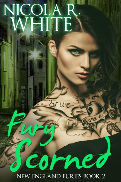Fury Scorned (New England Furies, #2)