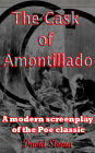 The Cask Of Amontillado - A modern screenplay of the Poe classic