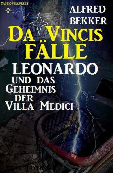 Leonardo und das Geheimnis der Villa Medici (Da Vincis Fälle, #1)