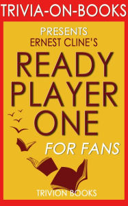 Title: Ready Player One by Ernest Cline (Trivia-On-Books), Author: Trivion Books