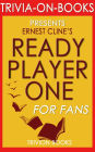 Ready Player One by Ernest Cline (Trivia-On-Books)