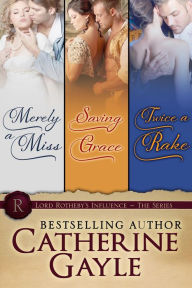 Title: A Lord Rotheby's Influence Bundle, Author: Catherine Gayle