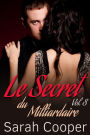 Le Secret du Milliardaire vol. 8