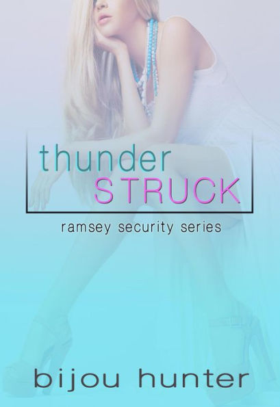 Thunderstruck (Ramsey Security, #1)