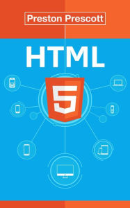 Title: HTML 5, Author: Preston Prescott