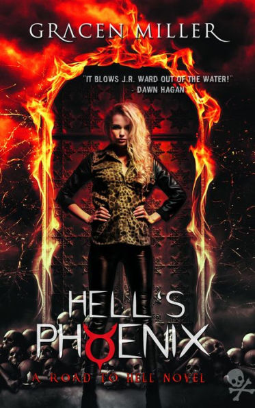 Hell's Phoenix (Road to Hell, #2)
