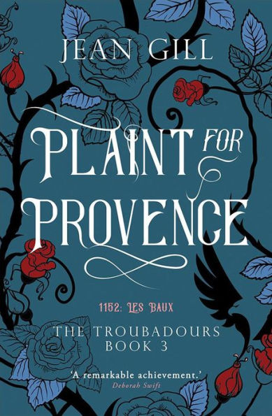 Plaint for Provence (The Troubadours Quartet, #3)
