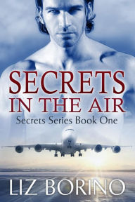 Title: Secrets in the Air, Author: Liz Borino