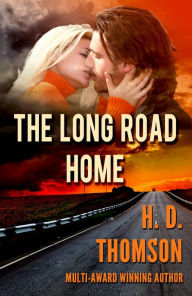 Title: The Long Road Home, Author: H. D. Thomson