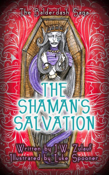 The Shaman's Salvation (The Balderdash Saga, #3)