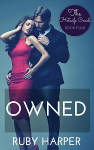 Title: Owned (The Hotwife Coach, #4), Author: Ruby Harper