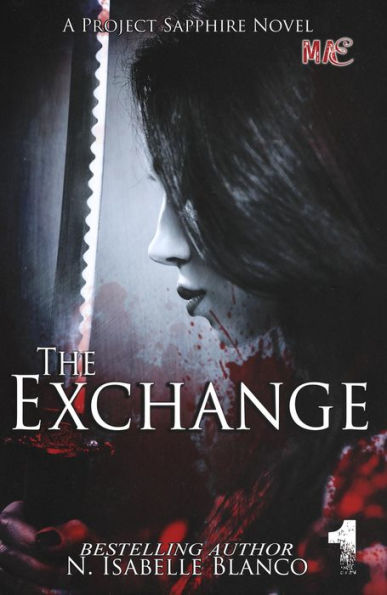 The Exchange Part 1 (Project Sapphire, #1)