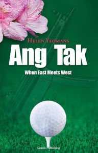 Title: Ang Tak, Author: helen yeomans