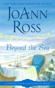 Title: Beyond the Sea (Castlelough Irish Series #5) (Shelter Bay Series #9), Author: JoAnn Ross