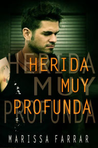 Title: Herida muy profunda, Author: Marissa Farrar