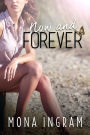Now and Forever (The Forever Series, #3)